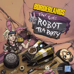 Borderlands Tiny Tina’s Robot Tea Party