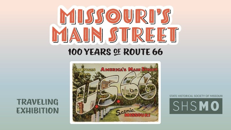 Missouri's Main Street: 100 Years on Route 66