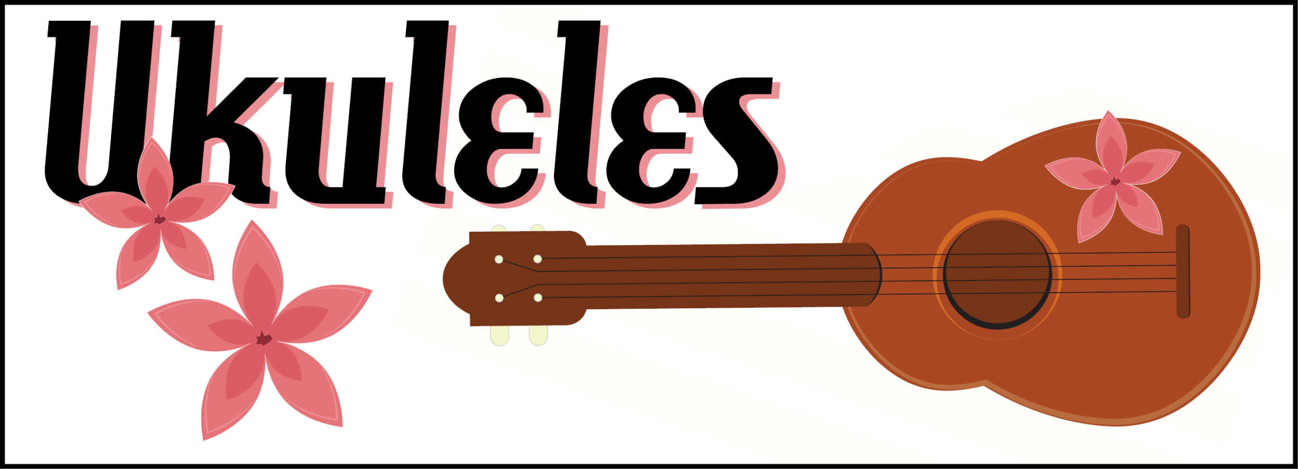 Ukuleles